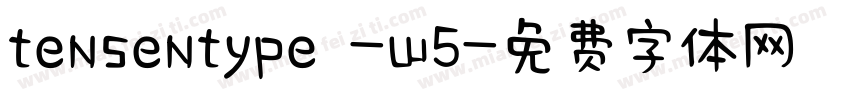 tensentype -w5字体转换